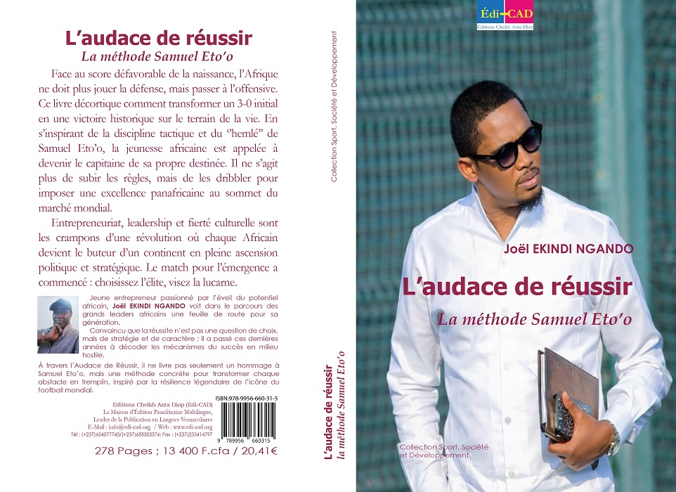    L’audace de réussir. La méthode Samuel Eto’o    
